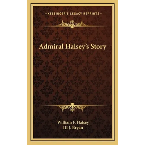 Admiral Halsey's Story