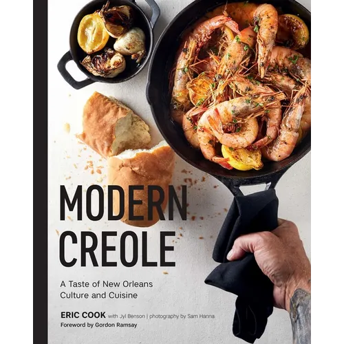 Modern Creole: A Taste of New Orleans Culture and Cuisine