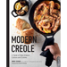 Modern Creole: A Taste of New Orleans Culture and Cuisine