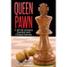 Queen Pawn: 1.d4 d5 Queens Gambit and Closed Games