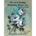 Mastering Roses Volume 1: Basic Rose Concepts