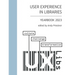 User Experience in Libraries Yearbook 2023: culture, challenge, transformation