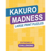 Kakuro Madness Large Print Puzzles: Extremely Challenging Cross Sums Brain Teaser Logic Activity Puzzle Book
