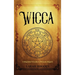 Wicca: A Beginner's Guide to Wiccan Magick