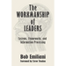 The Workmanship of Leaders: Systems, Frameworks, and Information Processing