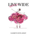 Live Wide