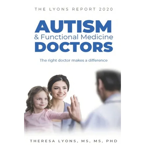 The Lyons Report 2020: Autism and Functional Medicine Doctors
