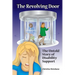The Revolving Door: The Untold Story of Disability Support