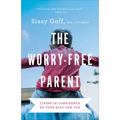 Worry-Free Parent