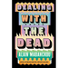 Dealing with the Dead
