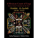A Mexican Count of Days: Mexica (Aztec) Calendar for the Year 1 Rabbit