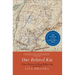 Our Beloved Kin: A New History of King Philip's War