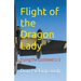 Flight of the Dragon Lady