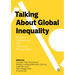 Talking about Global Inequality: Personal Experiences and Historical Perspectives