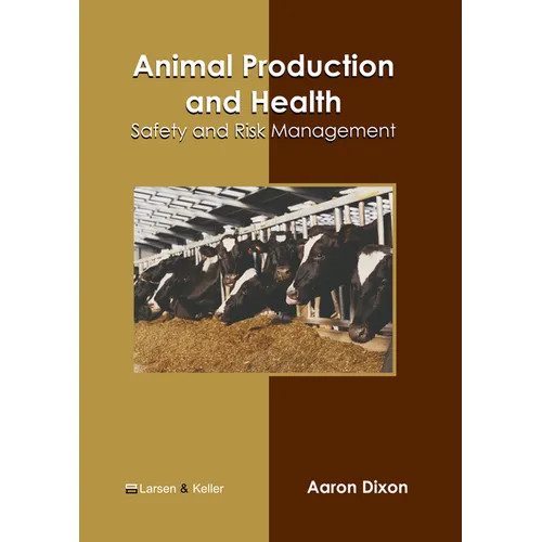 Animal Production and Health: Safety and Risk Management