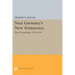 Nazi Germany's New Aristocracy: The SS Leadership,1925-1939