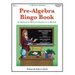 Pre-Algebra Bingo Book: Complete Bingo Game In A Book