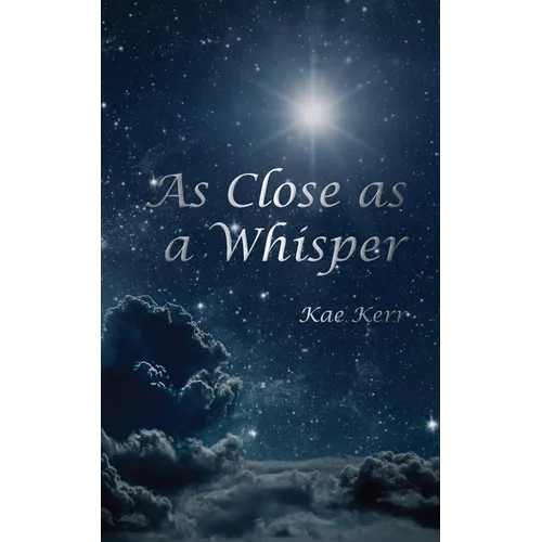 As Close as a Whisper