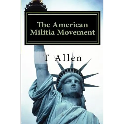 The American Militia Phenomenon: A Psychological Profile of Militant Theocracies