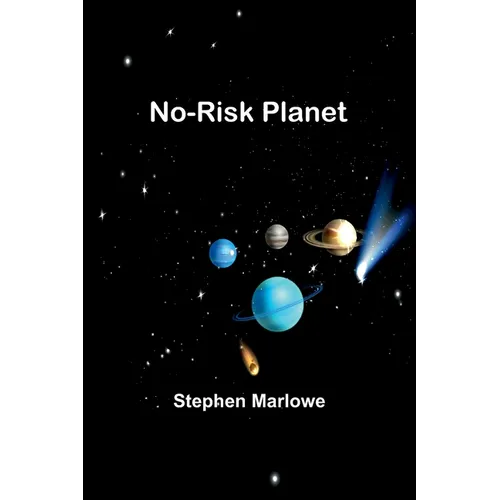 No-Risk Planet