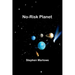 No-Risk Planet