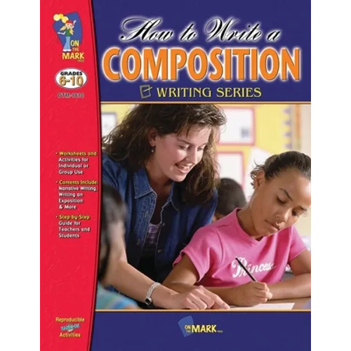 How to Write a Composition Grades 6-10