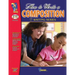 How to Write a Composition Grades 6-10