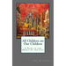 All Children are Our Children: A Pearl in the Heart of the City