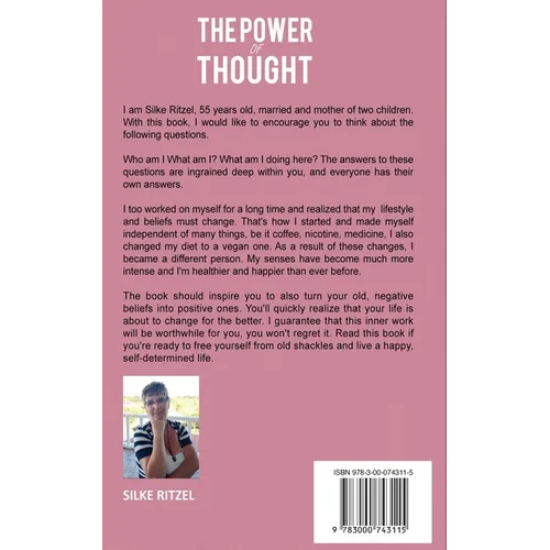 The Power of Thought the method of healing the inner child and transforming negative thoughts - The key to success
