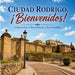 Cuidad Rodrigo: Cuidad Rodrigo, ¡Bienvenidos!