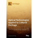 Optical Technologies Applied to Cultural Heritage