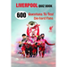 Liverpool Quiz Book: 600 Questions To Test Die-hard Fans
