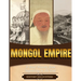 Mongol Empire: A Brief History from Beginning to the End