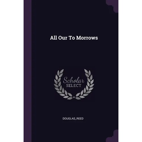 All Our To Morrows
