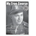 My True Course: Dutch Van Kirk Northumberland to Hiroshima
