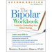 The Bipolar Workbook: Tools for Controlling Your Mood Swings