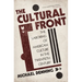 The Cultural Front: The Laboring of American Culture in the Twentieth Century
