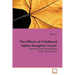 The Effects of Childhood Father-Daughter Incest