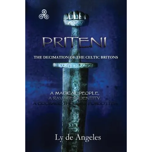 Priteni: The Decimation of the Celtic Britons