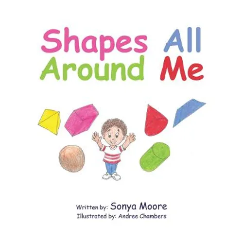 Shapes All Around Me