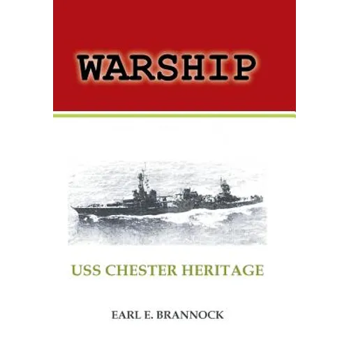 Warship: USS Chester Heritage