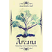 Arcana: Numerology, Tarot, and the Tree of Life