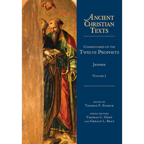 Commentaries on the Twelve Prophets: Volume 1 Volume 1