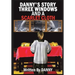 Danny's Story Three Windows and a Scarlet Cloth