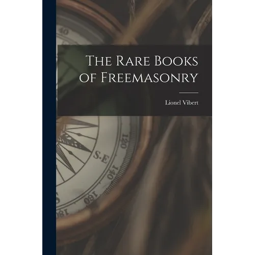 The Rare Books of Freemasonry