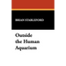 Outside the Human Aquarium