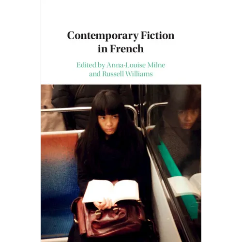 Contemporary Fiction in French