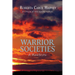 Warrior Societies, A Manifesto