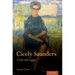 Cicely Saunders: A Life and Legacy