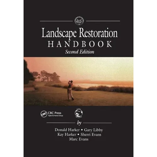 Landscape Restoration Handbook, Second Edition